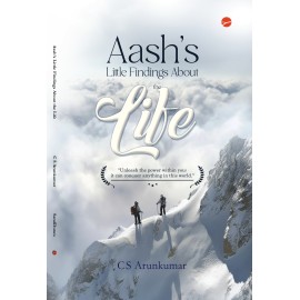 Aash’s Little findings about the Life