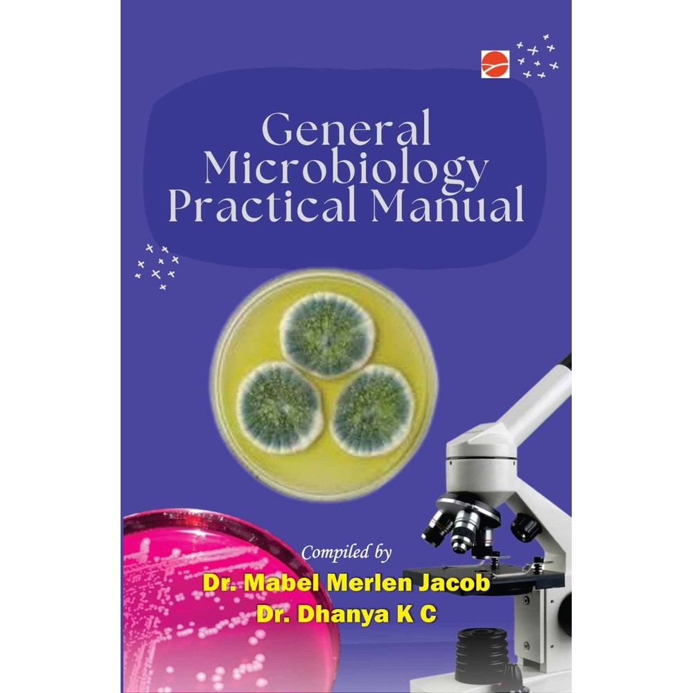 General Microbiology Practical Manual
