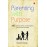 Parenting with Purpose