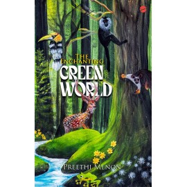 The Enchanting Green World  