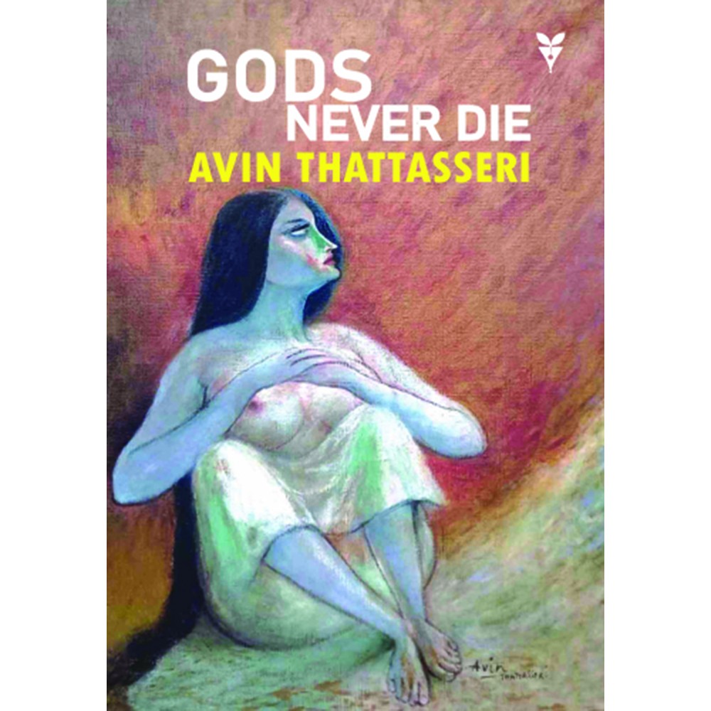 Gods Never Die ...