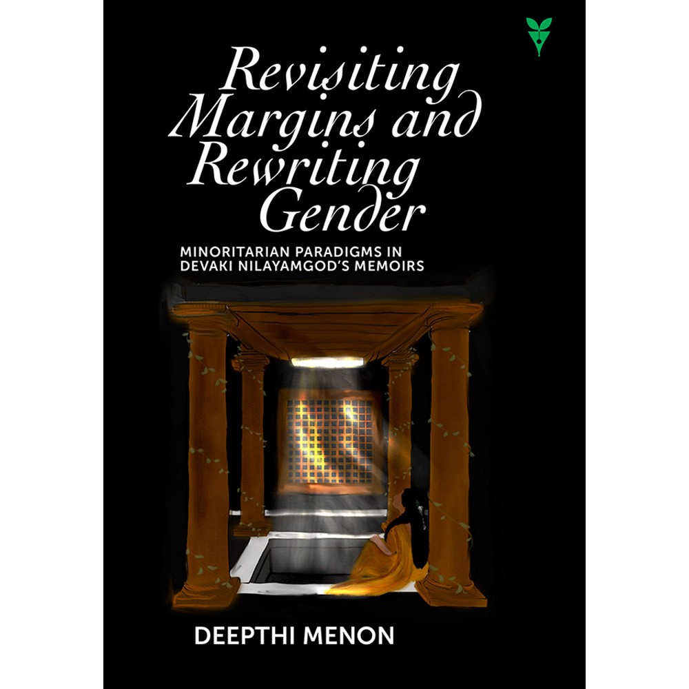 Revisiting Margins and Rewriting Gender