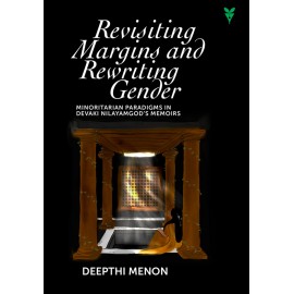 Revisiting Margins and Rewriting Gender