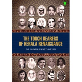 The Torch Bearers of Kerala Renaissance